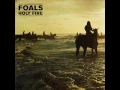 Foals - Late Night