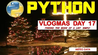 Day17 VLOGMAS Python Finding Mode of a List