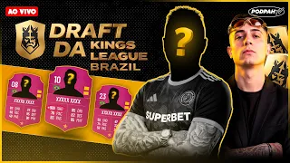 DRAFT DA KINGS LEAGUE BRASIL