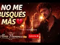 6 Canciones Que Te Romperán El Alma 💔 Flamenco Romántico