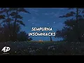 Download Lagu Insomniacks - Sempurna (LIRIK)