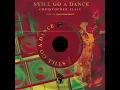 Download Lagu Christopher Ellis - Still Go A Dance (Official Audio)