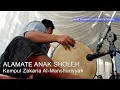 Download Lagu VIRAL - Alamate Anak Sholeh - Kempul Zakaria Al MAnshuriyyah