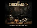 Asi Son Los Chikinarcos | Los PLebes De Olancho