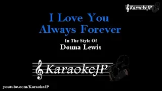 Download I Love You Always Forever (Karaoke) - Donna Lewis MP3