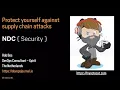 Protect Yourself Against Supply Chain Attacks - Rob Bos