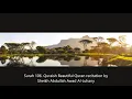 Download Lagu Surah Quraish Beautiful Quran recitation by Sheikh Abdullah Awad Al Juhany