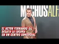 El actor Fernando Gil de Machos Alfa