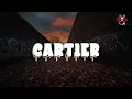 Xavi, Gabito Ballesteros – Cartier  (Letra)