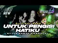 Download Lagu DJ UNTUK PENGISI HATIKU • PARTY KARNAVAL TRENDING 2025