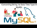 Converting String to Date Time Format in MySQL
