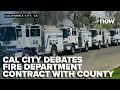 California City debates fire department contract with Kern County