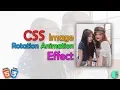 CSS Image Rotation Animation Effect HTML CSS Tutorial CodeIsMine