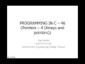 PROGRAMMING IN C - 46 Pointers