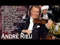 Download Lagu André Rieu Greatest Hits Full Album 2025 - The Best of André Rieu 🎻💖