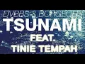 DVBBS & Borgeous feat  Tinie Tempah   Tsunami Jump