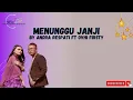 menunggu janji by andra respati ft ovhi firsty