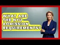 What Are The NYU Admission Requirements - The College Explorer