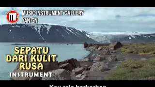 Download SEPATU DARI KULIT RUSA INSTRUMENT MP3