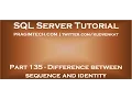 Difference between sequence and identity in SQL Server