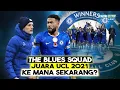 Lagu CUMA SISA SATU! Ke Mana Starting XI Chelsea Juara UCL 2021 Sekarang?