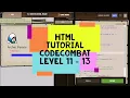 HTML Tutorial for Beginners - Codecombat Web Development Level 11 to Level 13
