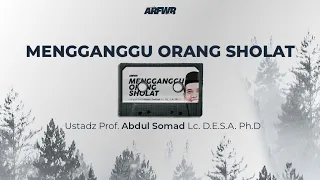 mengganggu orang sholat ustadz abdul somad
