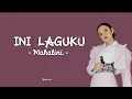 Download Lagu Mahalini - Ini laguku [lirik lagu] \