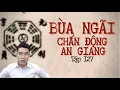 Download Lagu CHUYỆN MA CHÚ 3 DUY | TẬP 127: VỤ CHƠ.I BÙ.A CHẤN ĐỘNG TRI TÔN (An Giang)