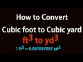 How to Convert Cubic foot to Cubic yard