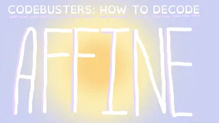 How to decode AFFINE CIPHER I Codebusters B I Science Olympiad