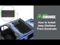 How To Install Jeep Gladiator Front Sunshade Alien Sunshade JT F