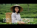 Download Lagu 🎶 Cover Banda Neira – Yang Patah Tumbuh, Yang Hilang Berganti
