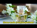 Download Lagu How to make Jasmine perfume at home ||Diy Jasmine perfume