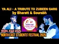 Download Lagu Ya Ali | Tribute to Zubeen Garg by Bharatt \u0026 Sourabh | Live Performance at NESt. Fest 2025