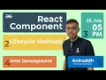 Let-3 React lifecycle methods Aniruddha Nath GeeksforGeeks Web Development