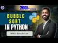 Lec-49 BUBBLE SORT in PYTHON with Code DSA in PYTHON