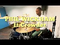 IT REALLY IS AMAZING GRACE | PHIL WICKHAM | DRUM COVER | FT. CROWDER