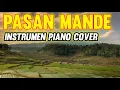 INSTRUMENT MINANG PASAN MANDE PIANO COVER