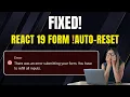 Fixed How to Prevent Form Auto-reset in React 19