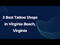 3 Best Tattoo Shops in Virginia Beach Virginia Tattoo Studios