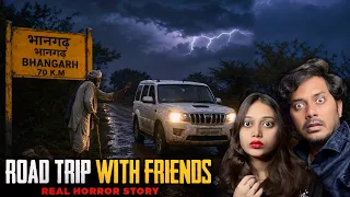 Bhangarh Road Trip With Friends Real Horror Story 😰 | भानगढ़ ट्रिप की भूतिया घटना