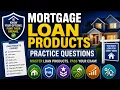 Mortgage Loan Products Practice Questions PassMLOExam com