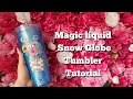 Magic Liquid Snow Globe