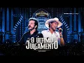 Lagu Jads \u0026 Jadson - O Último Julgamento (Ao Vivo em Goiânia)