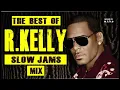 R. KELLY THE SLOW JAMS MIX