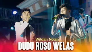 Download Dudu Roso Welas - Wildan Nolan ( Official M/V Live Yonata Musik ) dudu roso welas hang wis ilang MP3