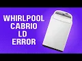 Whirlpool Cabrio LD Error Fix a Washer That Won t Drain
