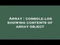 Array console log showing contents of array object