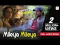 Lagu Mileya Mileya - Full Audio Song | Sachin-Jigar | Happy Ending